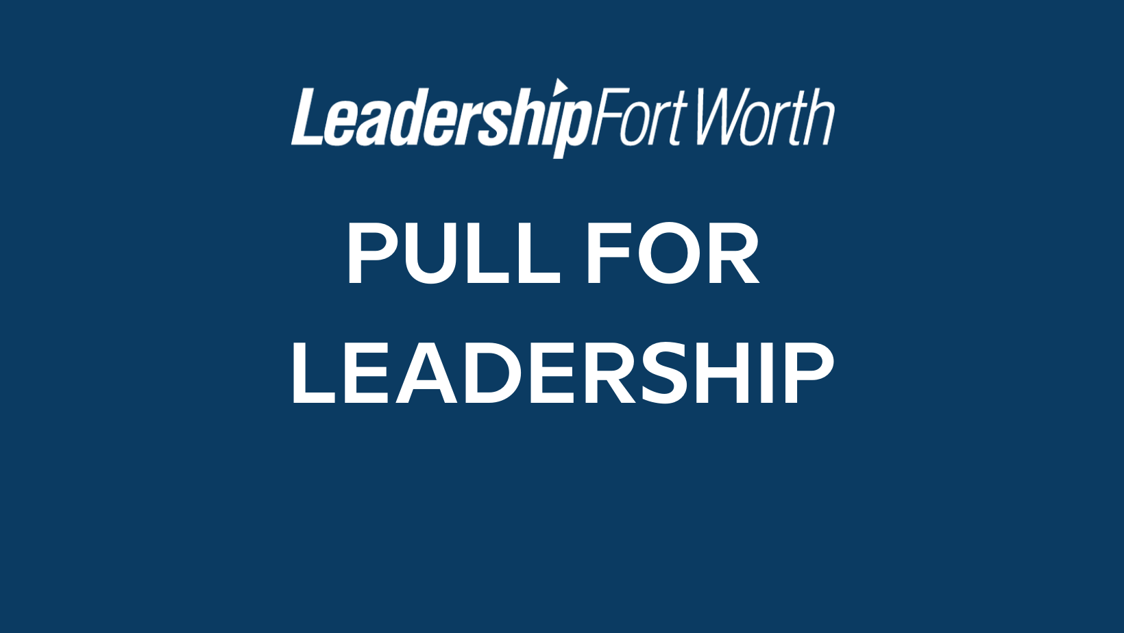 Pull for Leadership