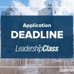 LeadershipClass 2023 Application Deadline